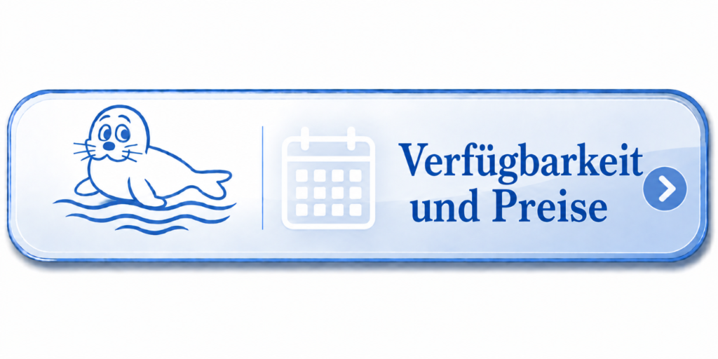 Verfügbarkeit und Preise Haus Seehund